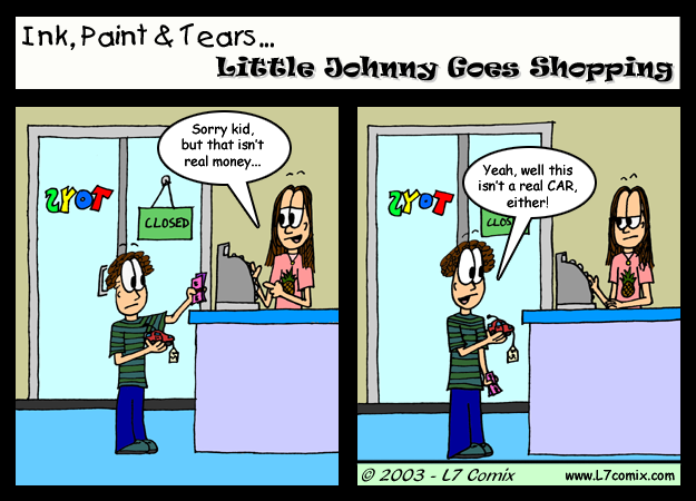 Comic for 6/25/2003 : Little Johnny Goes Shopping (keywords: little johnny, lane, toy store, real car, real money, fake)