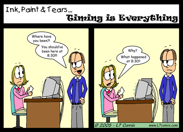 Comic for 11/4/2005 : Timing is Everything (keywords: kellie, office, boss, late)