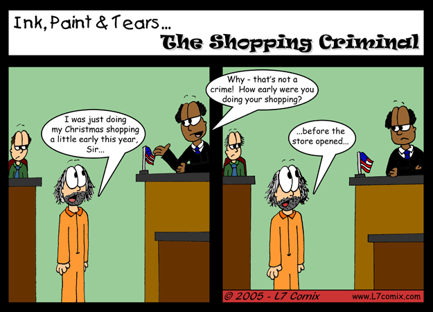 Comic for 12/25/2005 : The Shopping Criminal (keywords: max black, convict, christmas, judge, courtroom, stealing, shoplifting)