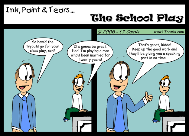 Comic for 3/24/2006 : The School Play (keywords: dad, little johnny, school, play, speaking, married)