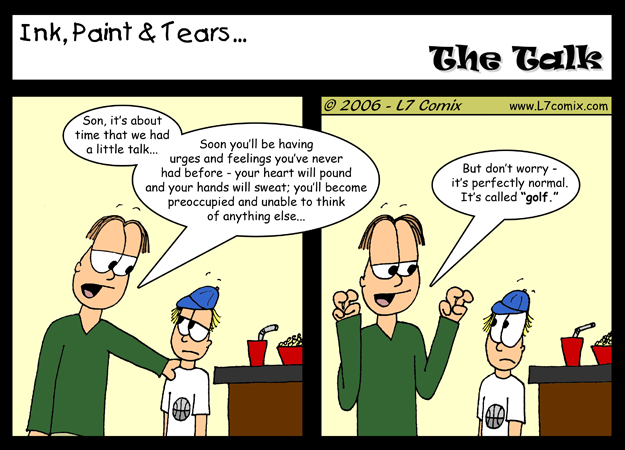 Comic for 6/30/2006 : The Talk (keywords: dad, little johnny, nervous, golf)