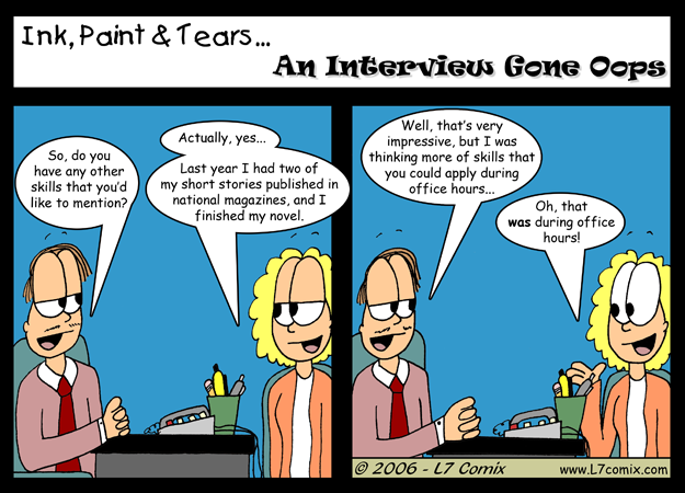 Comic for 10/13/2006 : An Interview Gone Oops (keywords: office, manager, howard, mom, interview, job, writing, novel, skills)