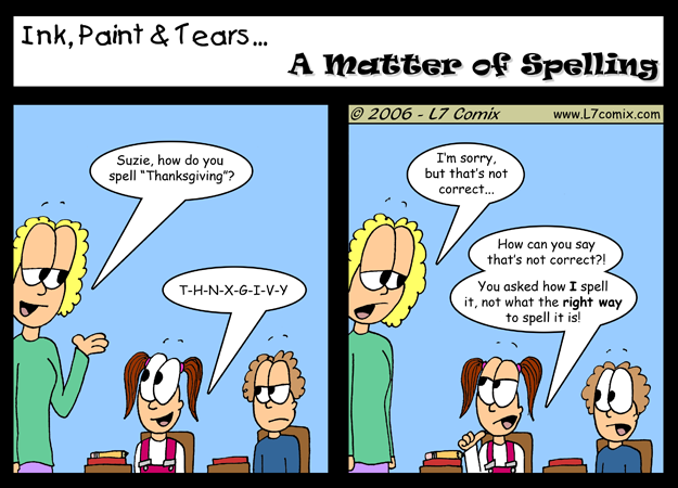 Comic for 11/10/2006 : A Matter of Spelling (keywords: mom, little johnny, little jane, spelling, thanksgiving, kids)